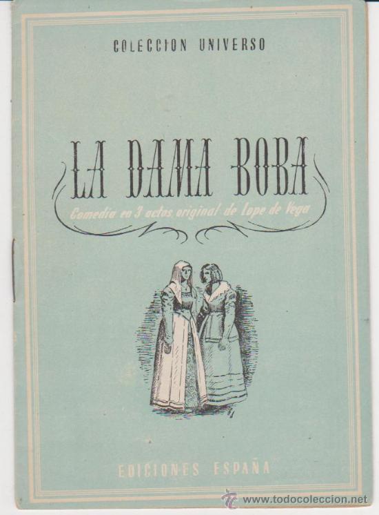 Libros de segunda mano: Colecci&oacute;n Universo. La Dama Boba de Lope de Vega. Ediciones Espa&ntilde;a. - Foto 1