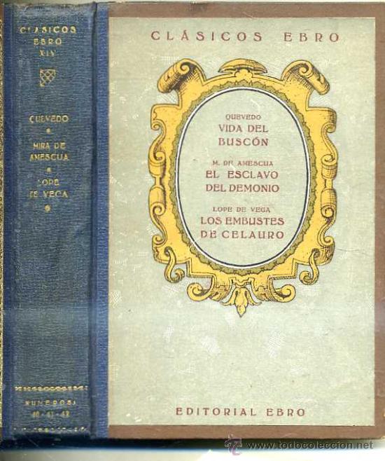 Libros de segunda mano: CL&Aacute;SICOS EBRO : QUEVEDO, M. DE AMESCUA, LOPE DE VEGA - Foto 1