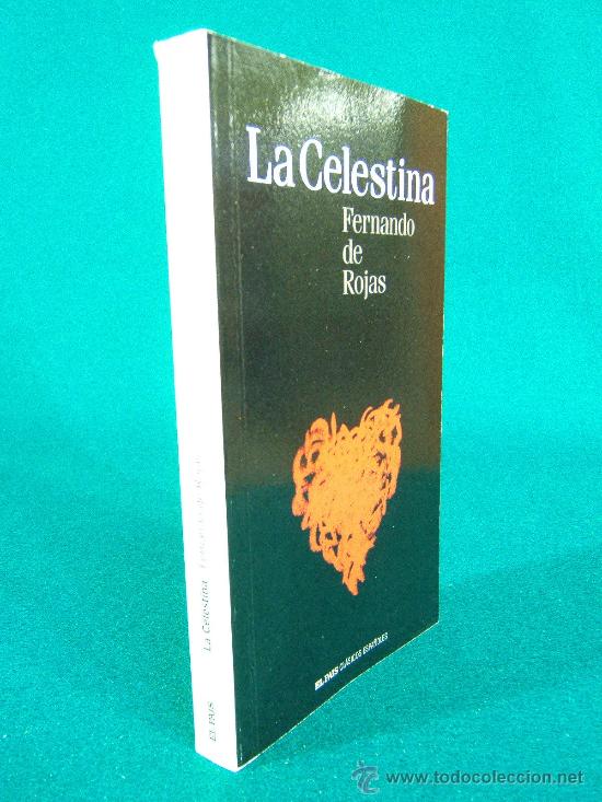 Libros de segunda mano: LA CELESTINA-FERNANDO DE ROJAS-LA PUEBLA DE MONTALBAN-BURDEL-PROSTITUTA-ALCAHUETA-AMANTES-PUTA-2004.