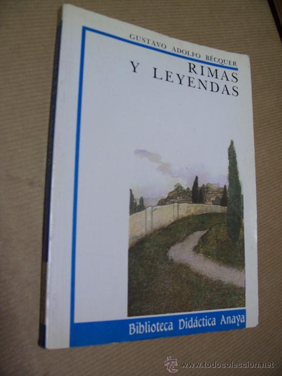 Libros de segunda mano: RIMAS Y LEYENDAS - GUSTAVO ADOLFO BECQUER - ED. ANAYA 1991 - Foto 1