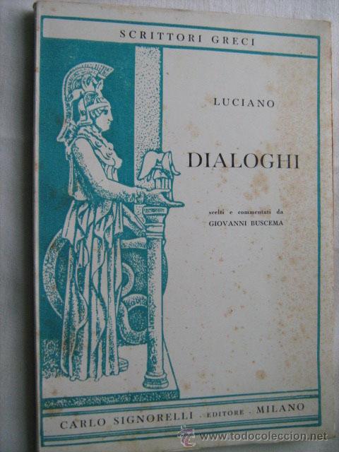 Libros de segunda mano: DIALOGHI. LUCIANO. 1962 - Foto 1
