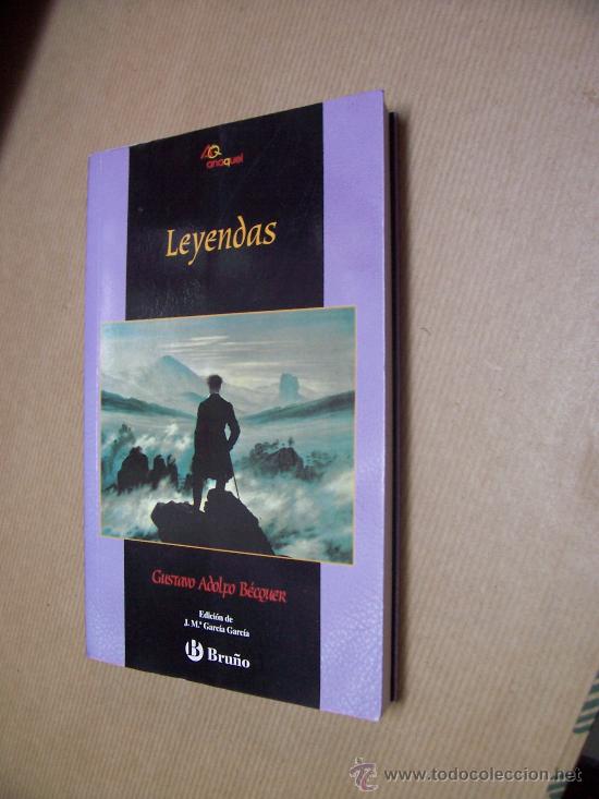 Libros de segunda mano: GUSTAVO ADOLFO B&Eacute;CQUER - LEYENDAS - EDITORIAL BRU&Ntilde;O 2005 - Foto 1