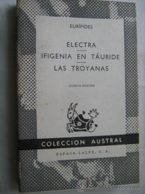 Libros de segunda mano: ELECTRA/ IFIGENIA EN T&Aacute;URIDE/ LAS TROYANAS.  EUR&Iacute;PIDES. 1969 - Foto 1