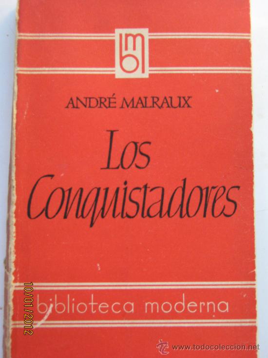 Libros de segunda mano: Los conquistadores. Andre malraux - Foto 1