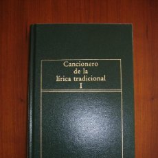 Libros de segunda mano: CANCIONERO DE LIRICA TRADICIONAL. Lote 30153827