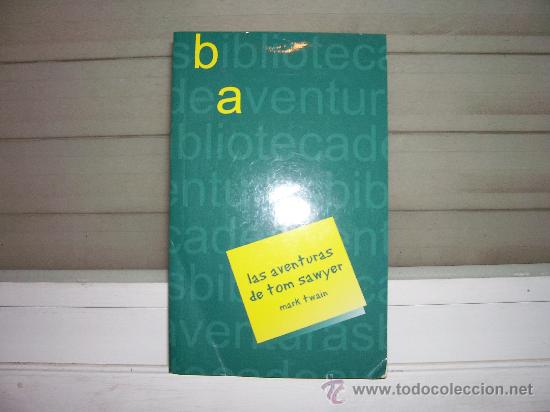 Libros de segunda mano: LIBRO - LAS AVENTURAS DE TOM SAWYER, POR MARK TWAIN, !! - Foto 1