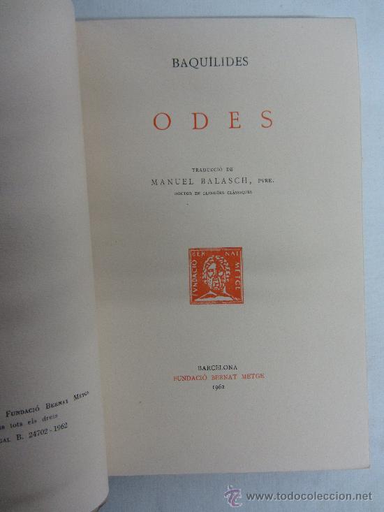 Libros de segunda mano: Primera edici&oacute;n. Fundaci&oacute; Bernat Metge, Cl&agrave;ssics grecs i llatins / BAQU&Iacute;LIDES. Odes. - Foto 3