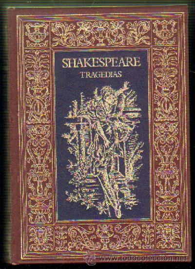 Libros de segunda mano: TRAGEDIAS: ROMEO Y JULIETA. HAMLET. SUE&Ntilde;O DE UNA NOCHE DE VERANO. MACBETH (L-800)