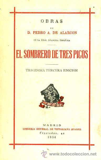 Libros de segunda mano: PEDRO A. DE ALARC&Oacute;N . EL SOMBRERO DE TRES PICOS (1954) - Foto 1