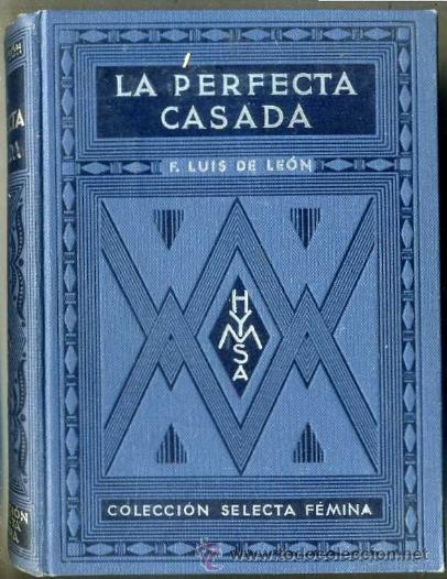 Libros de segunda mano: FRAY LUIS DE LE&Oacute;N : LA PERFECTA CASADA (1940) - Foto 1
