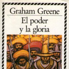 Libros de segunda mano: EL PODER Y LA GLORIA - GRAHAM GREENE - CÍRCULO DE LECTORES - AÑO 1987 - BIEN CONSERVADO. Lote 30857765