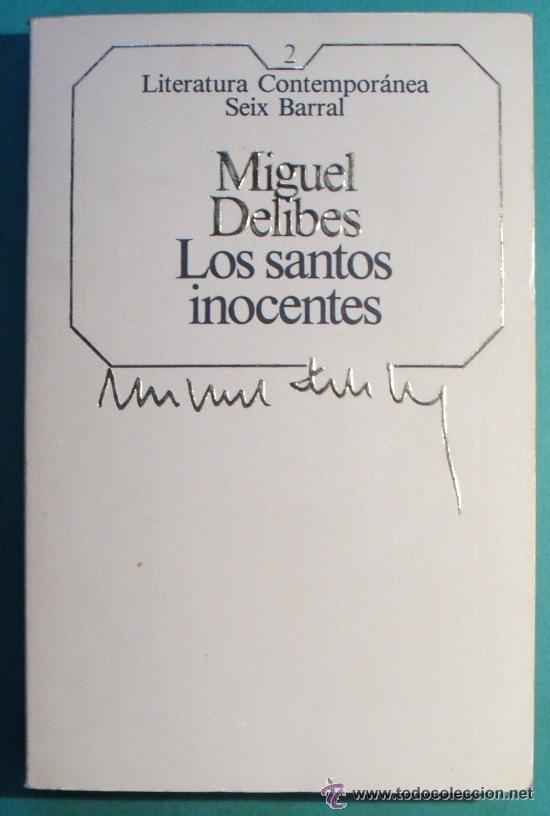 Libros de segunda mano: Los santos inocentes - Miguel Delibes - Foto 1