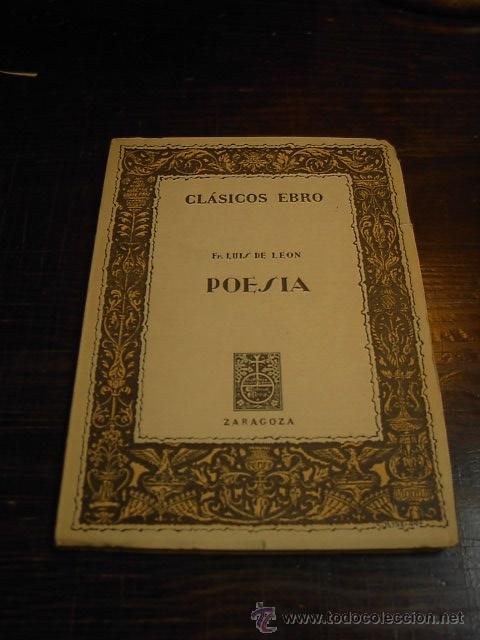Libros de segunda mano: Fray Luis de Leon, Poesia, Clasicos del Ebro, n&ordm; 4 - Foto 1