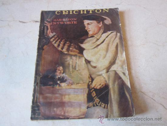 Libros de segunda mano: W. HARRISON INSWORTH - CRICHTON - AMELLER EDITOR - Foto 1