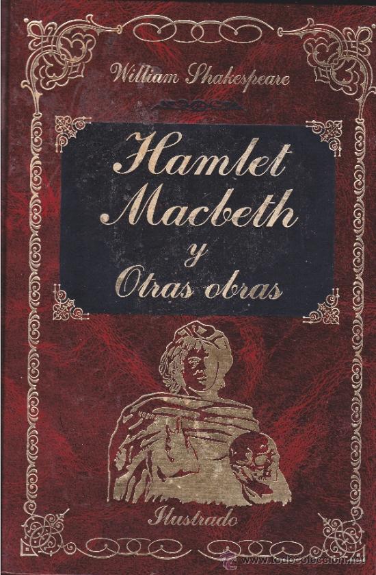 Libros de segunda mano: WILLIAM SHAKESPEARE - HAMLET MACBETH Y OTRAS OBRAS - EDIMAT - 1998 - Foto 2