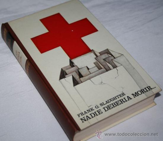 Libros de segunda mano: NADIE DEBERIA MORIR - SLAUGHTER - 1970 - LIBRO ANTIGUO - Foto 1