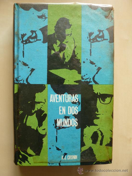 Libros de segunda mano: Aventura en dos mundos. A J Cronin . Circulo Lectores - Foto 1