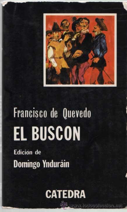 Libros de segunda mano: EL BUSCON (Francisco de Quevedo) Catedra 124 - Foto 1