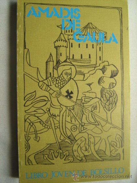 Libros de segunda mano: AMADIS DE GAULA. 1972. - Foto 1