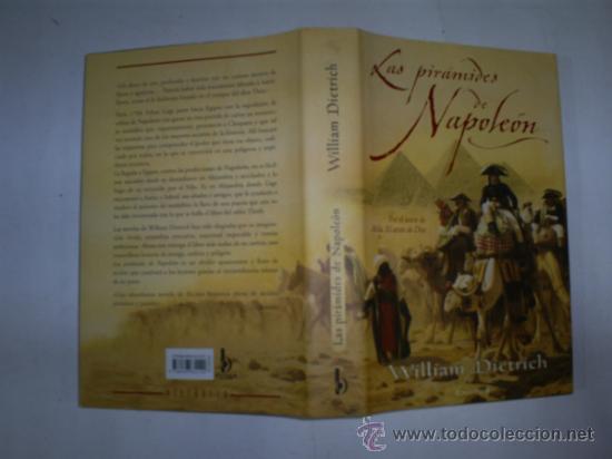 Libros de segunda mano: Las pir&aacute;mides de Napole&oacute;n WILLIAM DIETRICH Ediciones B, 2007 RM58332 - Foto 1