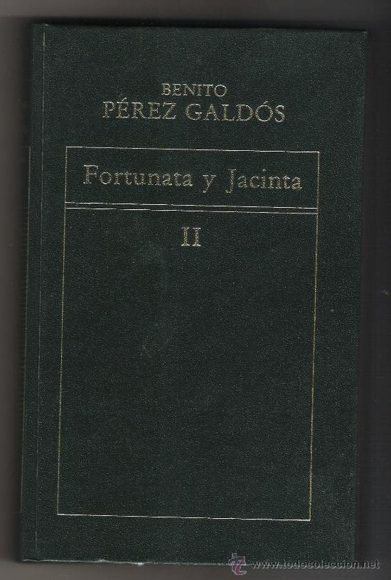 Libros de segunda mano: FORTUNATA Y JACINTA 2.- PEREZ GALDOS.- TAPA DURA - Foto 1