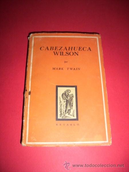 Libros de segunda mano: Twain, Mark - Cabezahueca Wilson - Foto 1