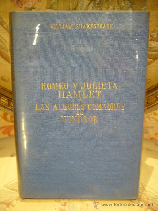 Libros de segunda mano: &rdquo;ROMEO Y JULIETA, HAMLET Y LAS ALEGRES COMADRES DE WINDSOR&rdquo; DE WILLIAM SHAKESPEARE. B.O.F. N&ordm; 30. - Foto 1