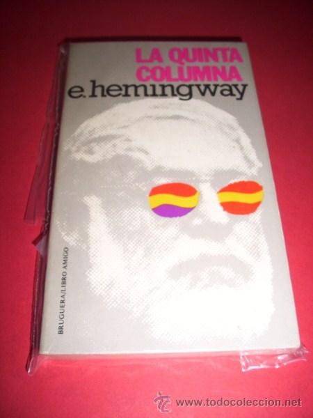 Libros de segunda mano: HEMINGWAY, Ernest - La quinta columna - Foto 1