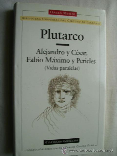 Libros de segunda mano: ALEJANDRO Y C&Eacute;SAR. PERICLES Y FABIO M&Aacute;XIMO. PLUTARCO. 1997 - Foto 1