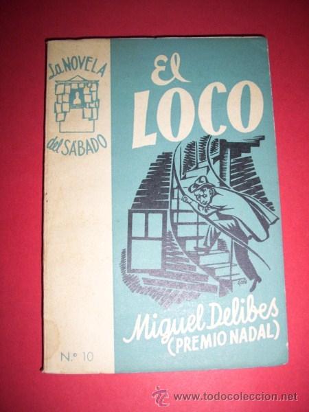 Libros de segunda mano: DELIBES, Miguel - El loco - Foto 1
