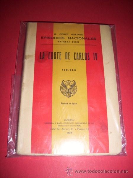 Libros de segunda mano: P&Eacute;REZ GALDOS, Benito - La corte de Carlos IV - Foto 1