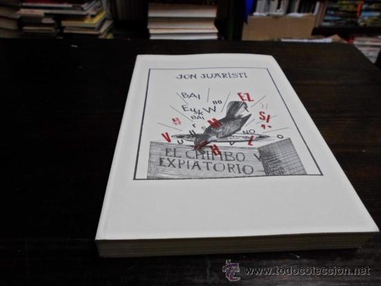 Libros de segunda mano: Jon Juaristi, El chimbo expiatorio, Ed. El Tilo - Foto 1