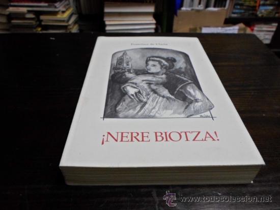 Libros de segunda mano: Francisco de Ullacia.Nere biotza, Ed, El Tilo - Foto 1
