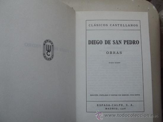 Libros de segunda mano: CL&Aacute;SICOS CASTELLANOS - OBRAS DIEGO DE SAN PEDRO  ESPASA  CALPE 1976