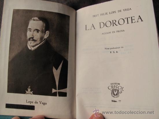 Libros de segunda mano: LOPE DE VEGA. LA DOROTEA. COLECCION CRISOL, NUM 16 - Foto 2