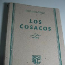 Libros de segunda mano: LOS COSACOS - CONDE LEON TOLSTOI - AMELLER. Lote 35302853