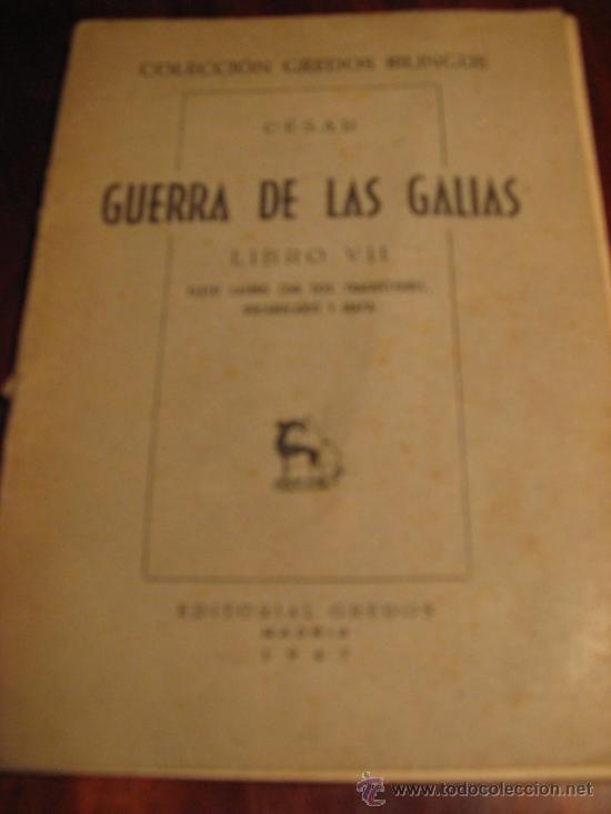 Libros de segunda mano: CESAR.- GUERRA DE LAS GALIAS, LIBRO VII .- 1947 - Foto 1