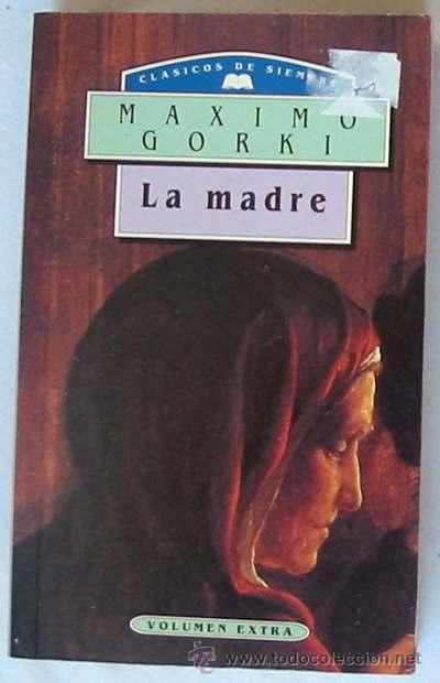 Libros de segunda mano: LA MADRE - M&Aacute;XIMO GORKI - ED. M. E. 1995 - VER DESCRIPCI&Oacute;N - Foto 1