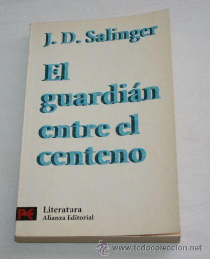 Libros de segunda mano: EL GUARDIAN ENTRE EL CENTENO - ALIANZA - Foto 1
