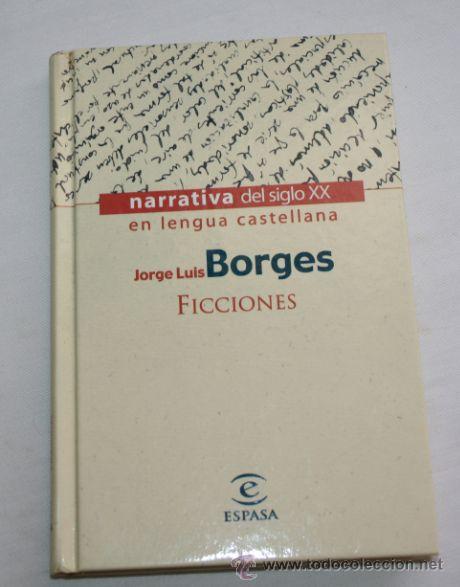 Libros de segunda mano: FICCIONES - BORGES - NARRATIVA DEL SIGLO XX - ESPASA - Foto 1