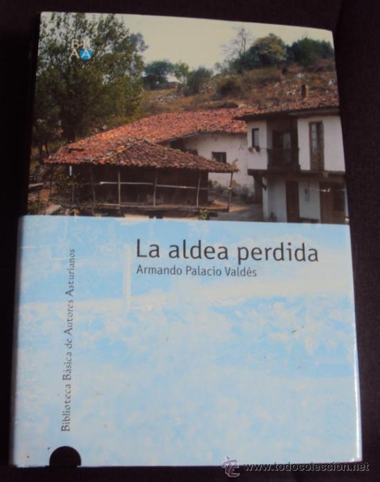 Libros de segunda mano: LA ALDEA PERDIDA   Armando Palacio Vald&eacute;s - Foto 1