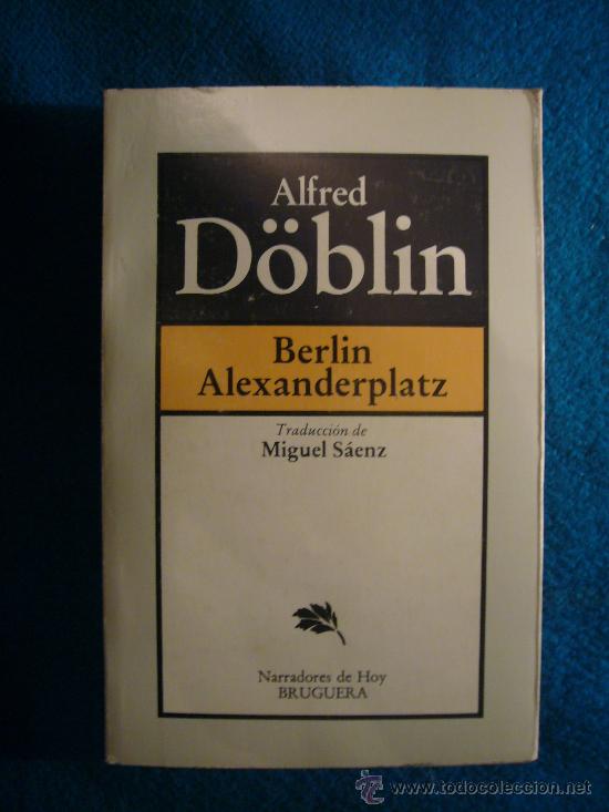 Libros de segunda mano: ALFRED D&Ouml;BLIN: - ALEXANDERPLATZ - (BARCELONA, 1982) - Foto 1