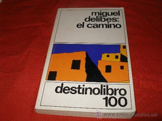 Libros de segunda mano: Miguel Delibes - El camino - Foto 1