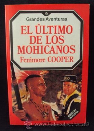 Libros de segunda mano: EL &Uacute;LTIMO DE LOS MOHICANOS___Fenimore Cooper - Foto 1