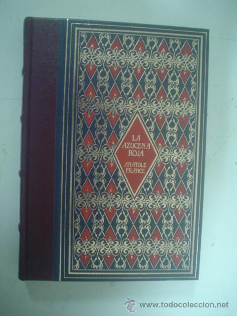 Libros de segunda mano: ANATOLE FRANCE: LA AZUCENA ROJA - Foto 1