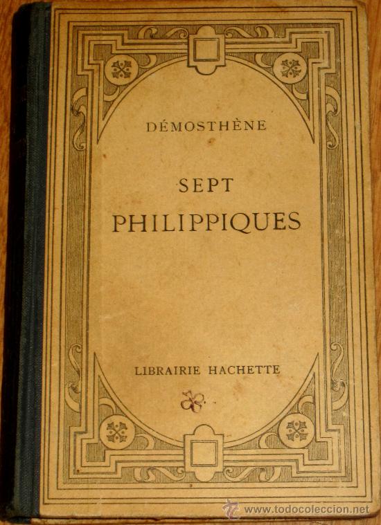 Libros de segunda mano: SEPT PHILIPPIQUES D&Eacute;MOSTH&Egrave;NE LIBRAIRIE HACHETTE A&Ntilde;OS 40 - Foto 1