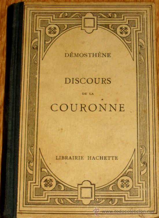 Libros de segunda mano: DISCOURS DE LA COURONNE D&Eacute;MOSTH&Egrave;NE LIBRAIRIE HACHETTE A&Ntilde;OS 40 - Foto 1
