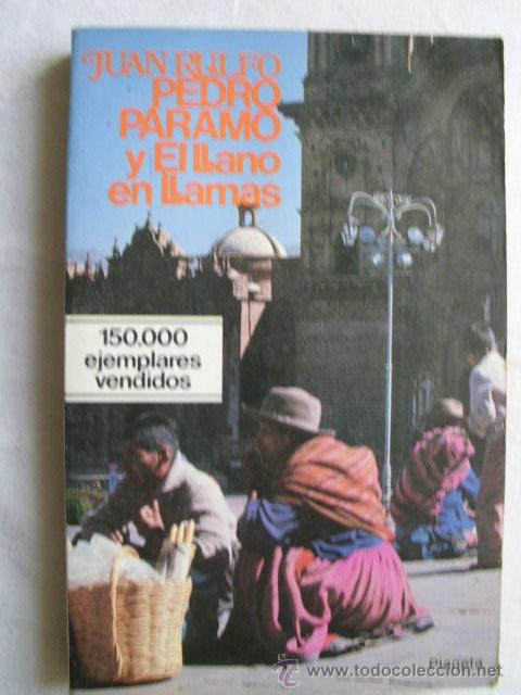 Libros de segunda mano: PEDRO P&Aacute;RAMO Y EL LLANO EN LLAMAS. RULFO, Juan. 1981 - Foto 1