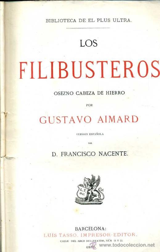 Libros de segunda mano: G. AIMARD : LOS FILIBUSTEROS (TASSO, 1875) AYMARD - Foto 3