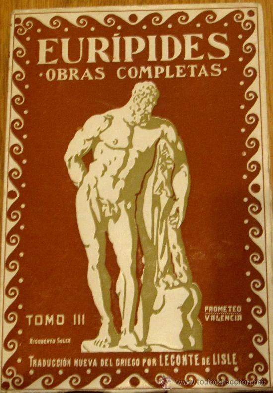Libros de segunda mano: OBRAS COMPLETAS EUR&Iacute;PIDES TOMO TERCERO PROMETEO A&Ntilde;OS 40